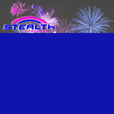 Follow on TWITTER @stealthfirework !